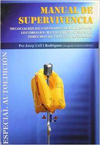 MANUAL DE SUPERVIVENCIA NEGOCIACI�N DE CONTRATOS DISCOGR�FIC