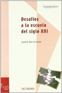 DESAFIOS A LA ESCUELA DEL SIGLO XXI
