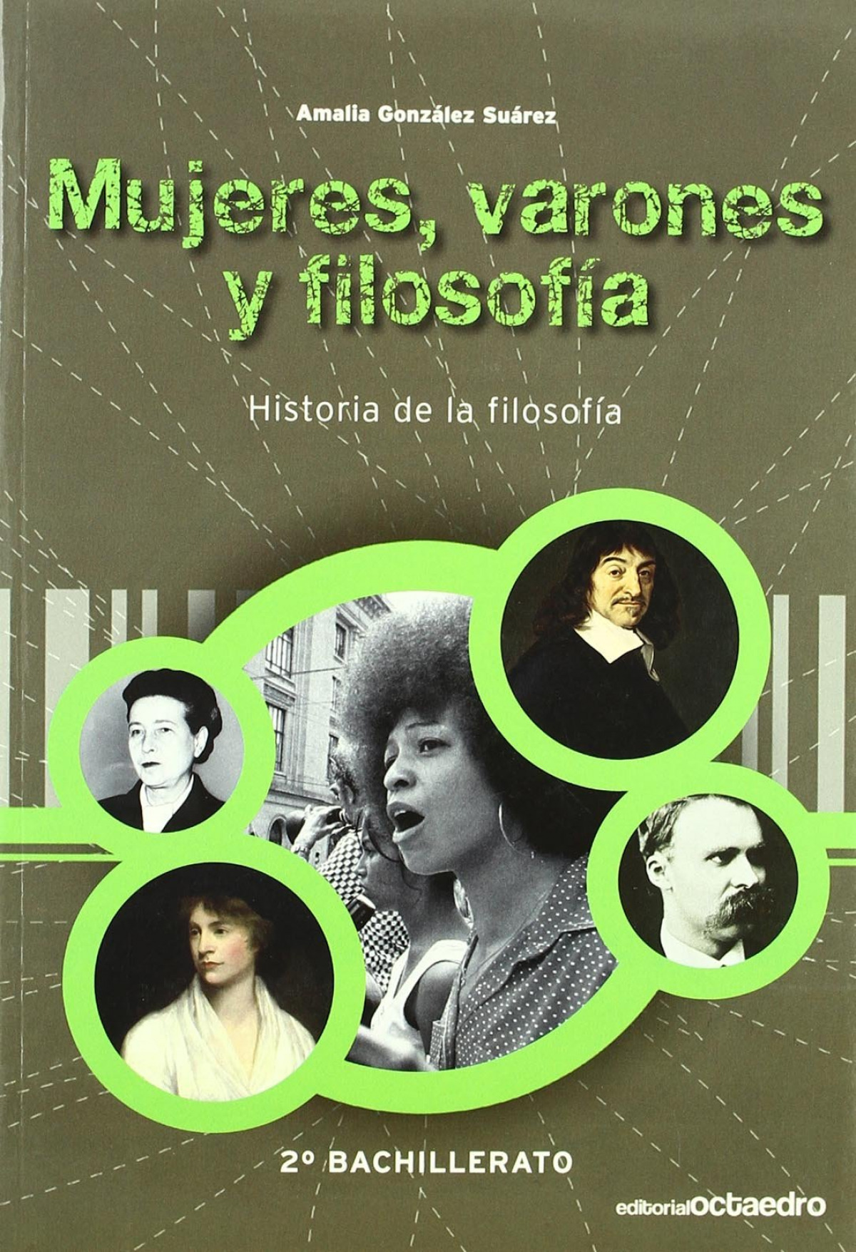 (09).HA.FILOSOFIA 2O.BACH.(MUJERES,VARONES Y FILOSOFIA) Historia de la - González Suárez, Amalia