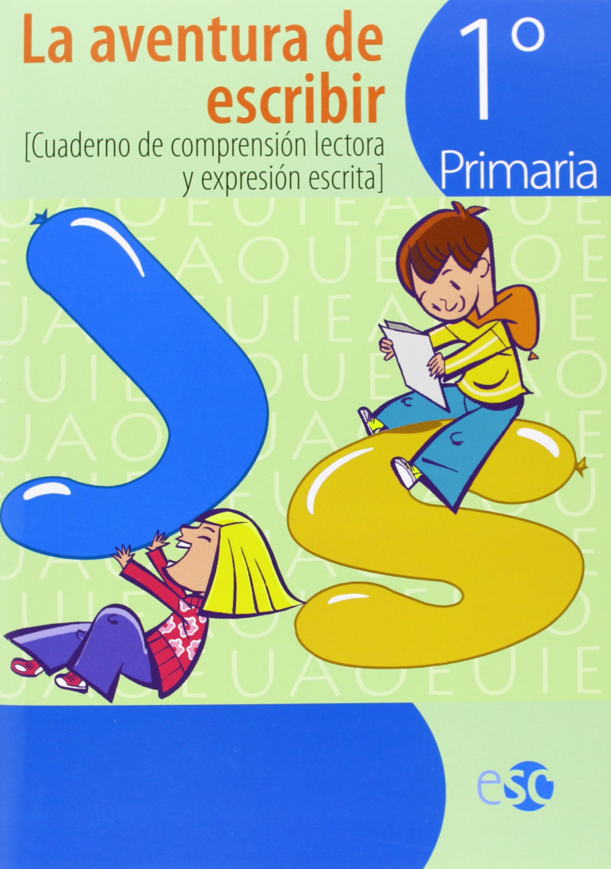 Aventura de escribir 1º.primaria.(com.lectora escrita) - Amat Ruiz, José