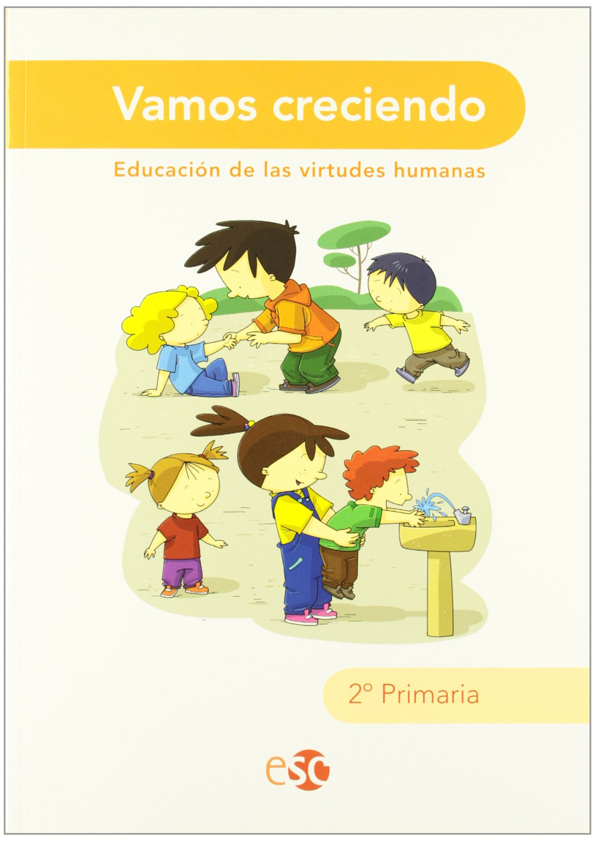 (09).vamos creciendo 2ºprimaria (ed.valores) - Amat Ruiz, José