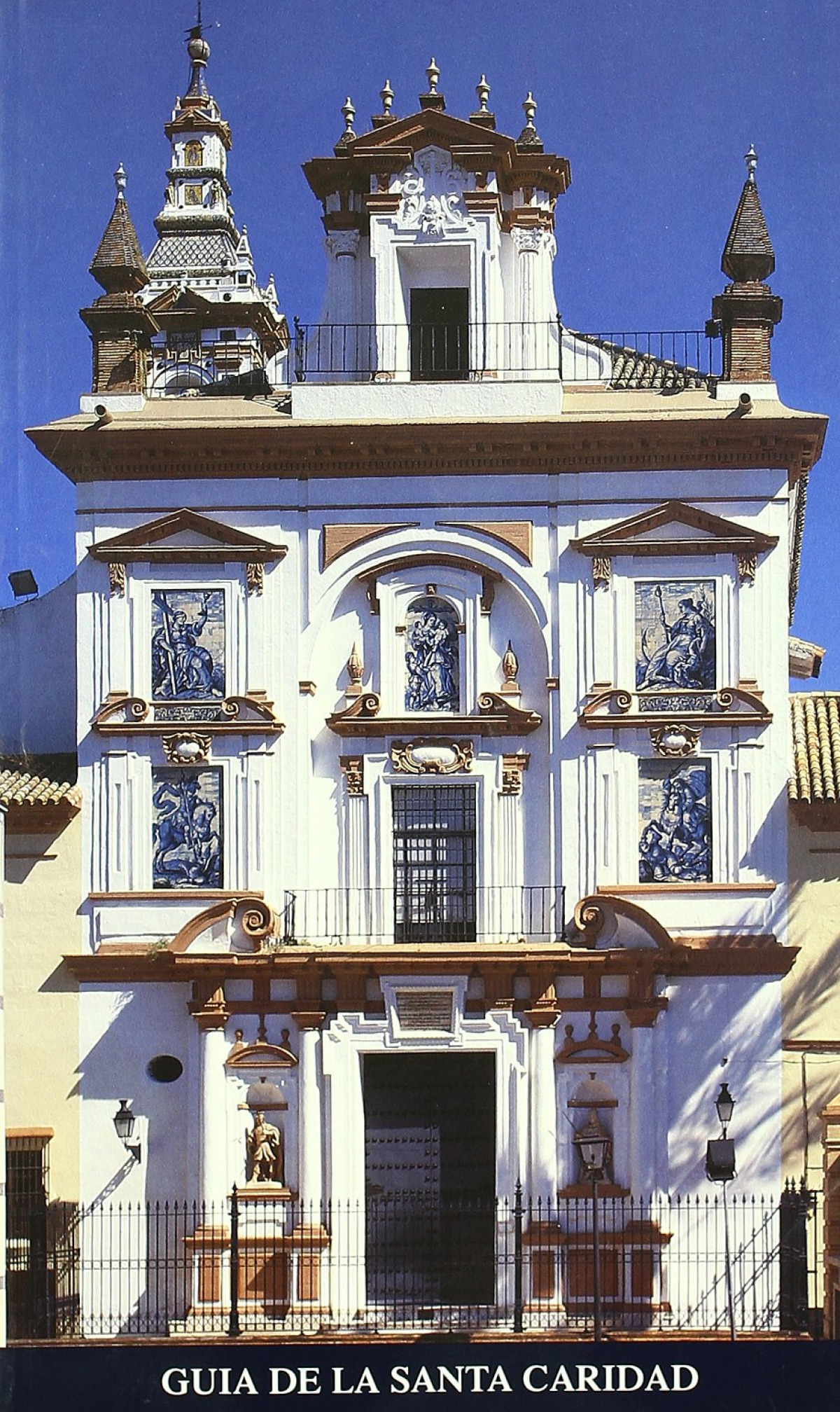 GUIA DE LA SANTA CARIDAD (ESPA�OL). FUNDACION EL MONTE Y BBV