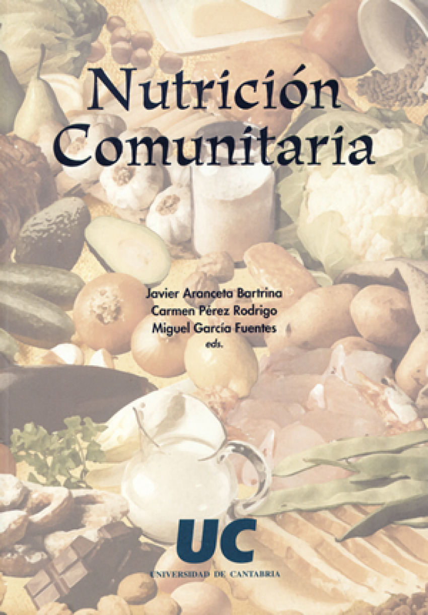 Nutrición comunitaria - García Fuentes, Miguel/ Pérez Rodrigo, C