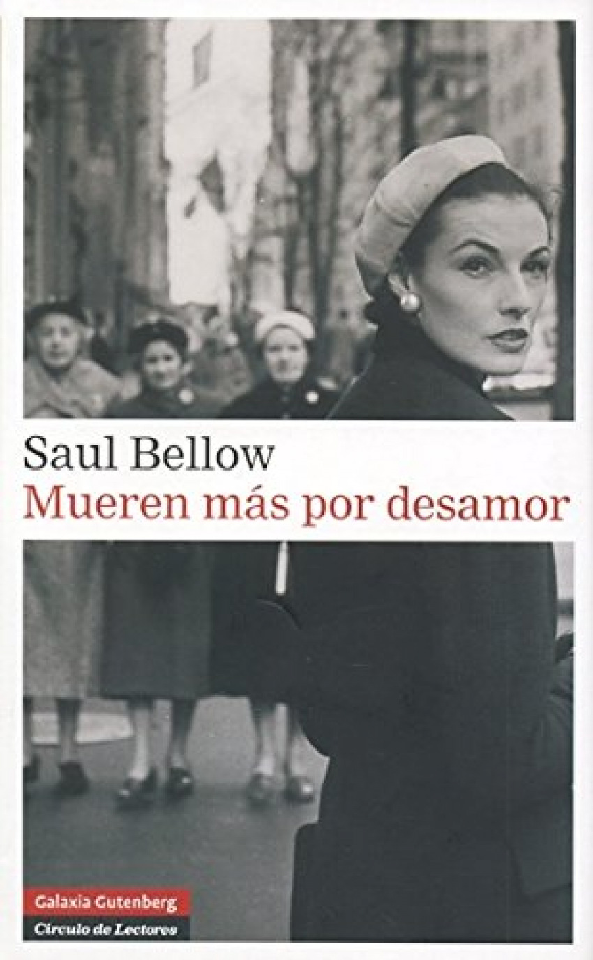 Mueren más por desamor - Bellow, Saul