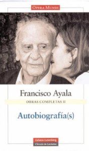 Autobiografia(s) ayala o.c. vol-ii obras completas 2 francis obras com - Ayala, Francisco