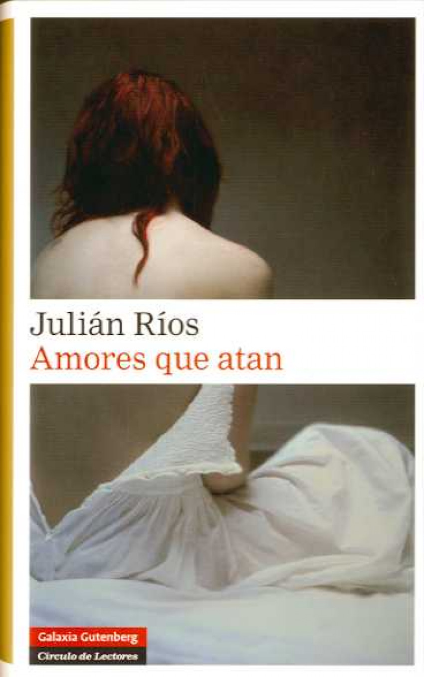 Amores que atan - Rios, Julian