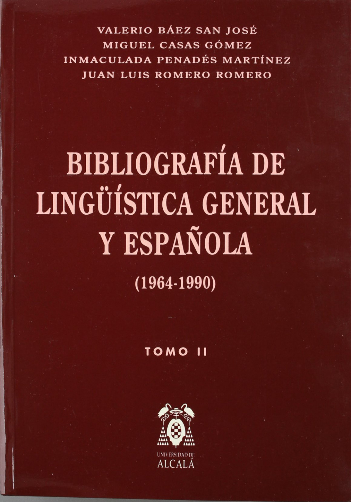 Bibliografia linguistica general y espaÑola (1964-1990) t-2