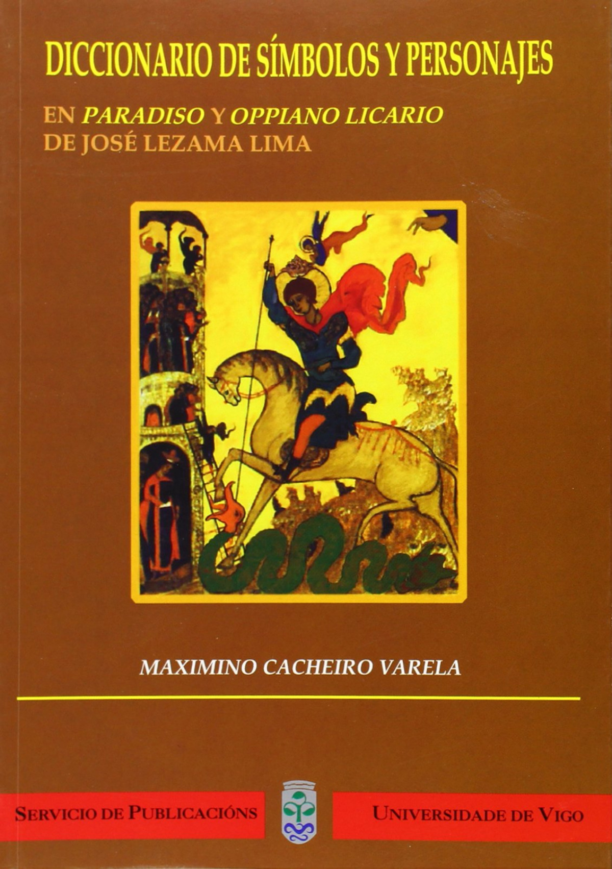 DICCIONARIO DE SIMBOLOS Y PERSONAJES EN PARADISO Y OPPIANO L
