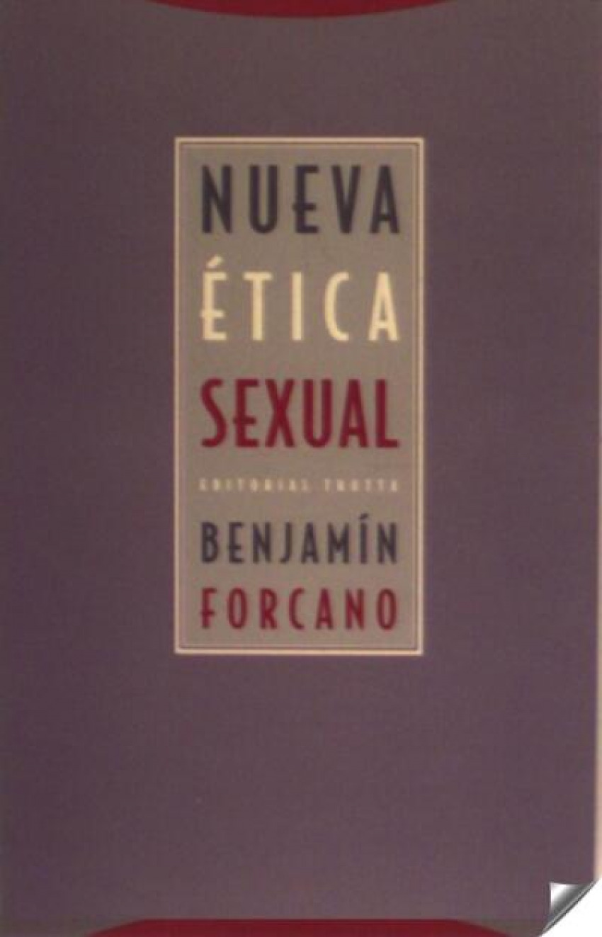 Nueva ética sexual - Forcano, Benjamín