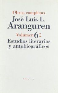 Obras comp.aranguren, 6 estudios literarios - Aranguren