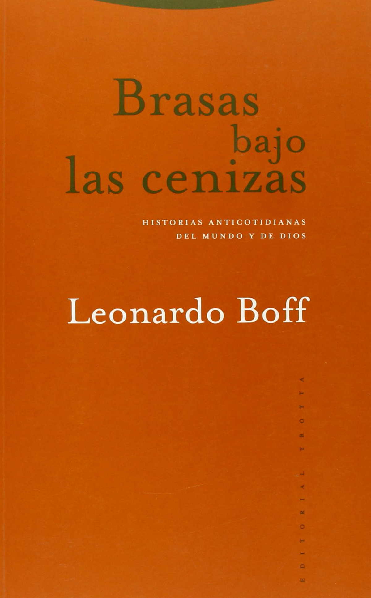 Brasas bajo las cenizas - Boff, Leonardo