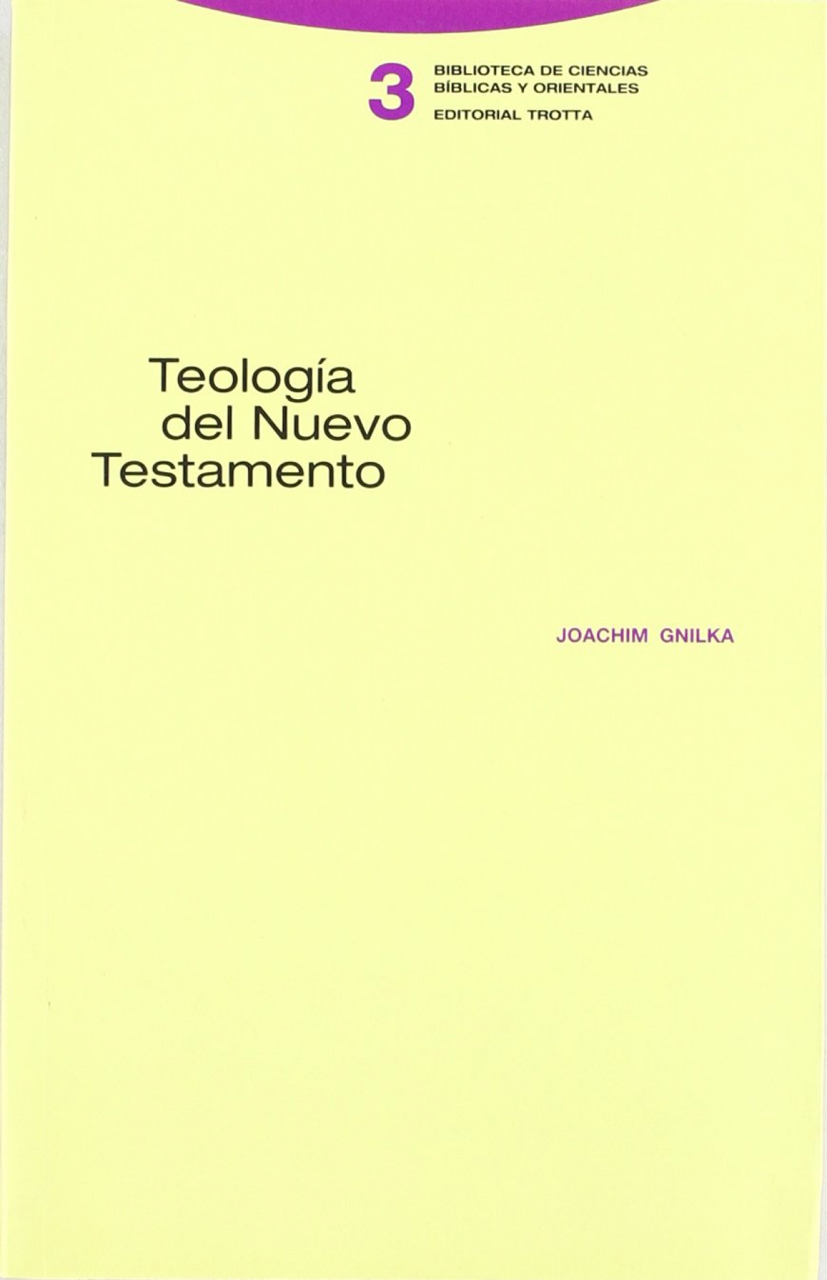 Teolog�a del Nuevo Testamento