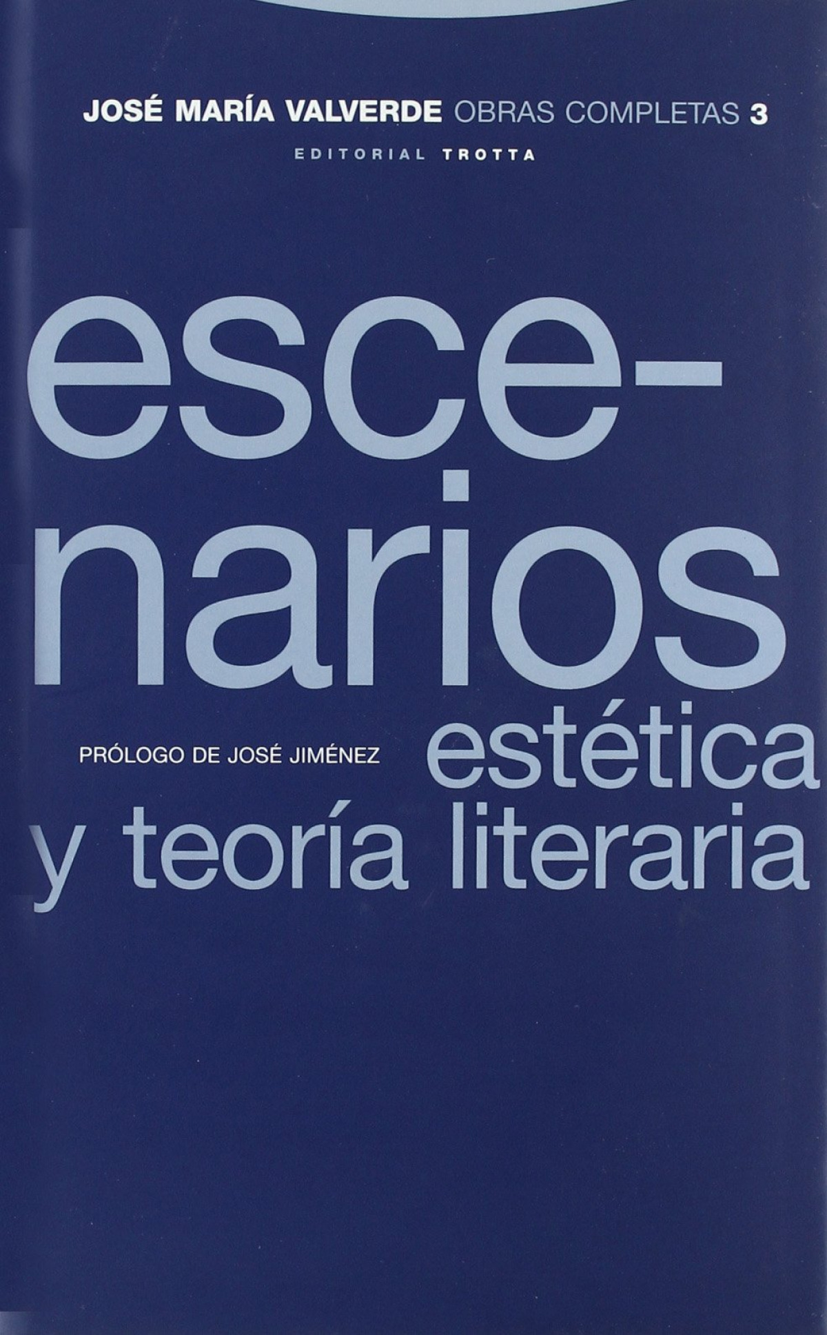 Escenarios: estética y teoría literaria - Valverde, Jose Maria