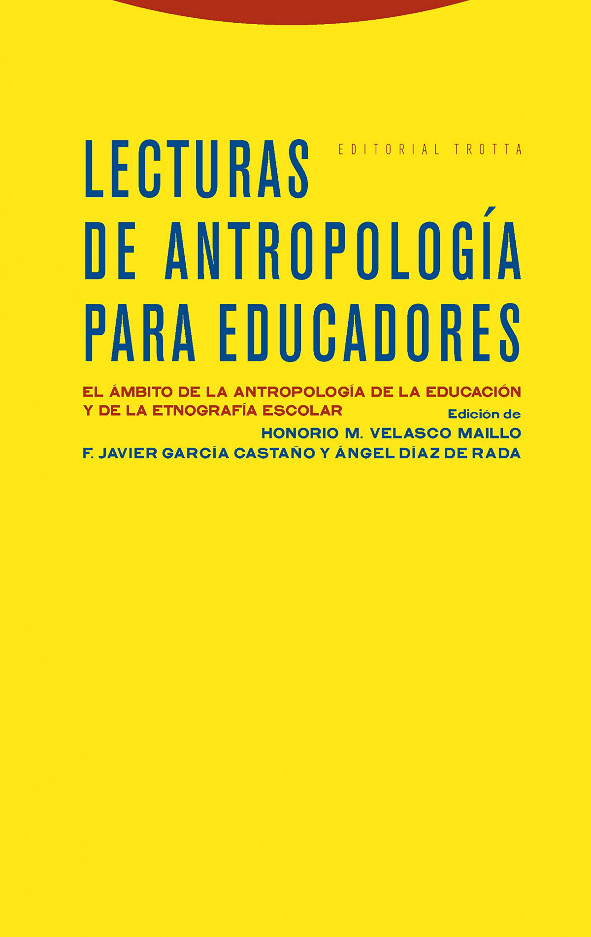 Lecturas antropología educadores - Velasco Maillo, Honorio