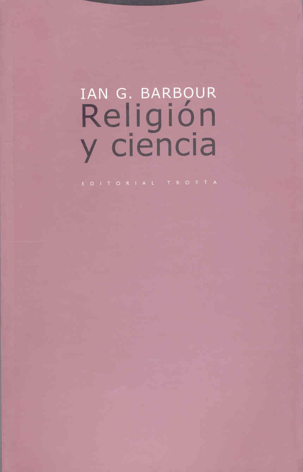 Religion y ciencia - Barbour, Ian G.
