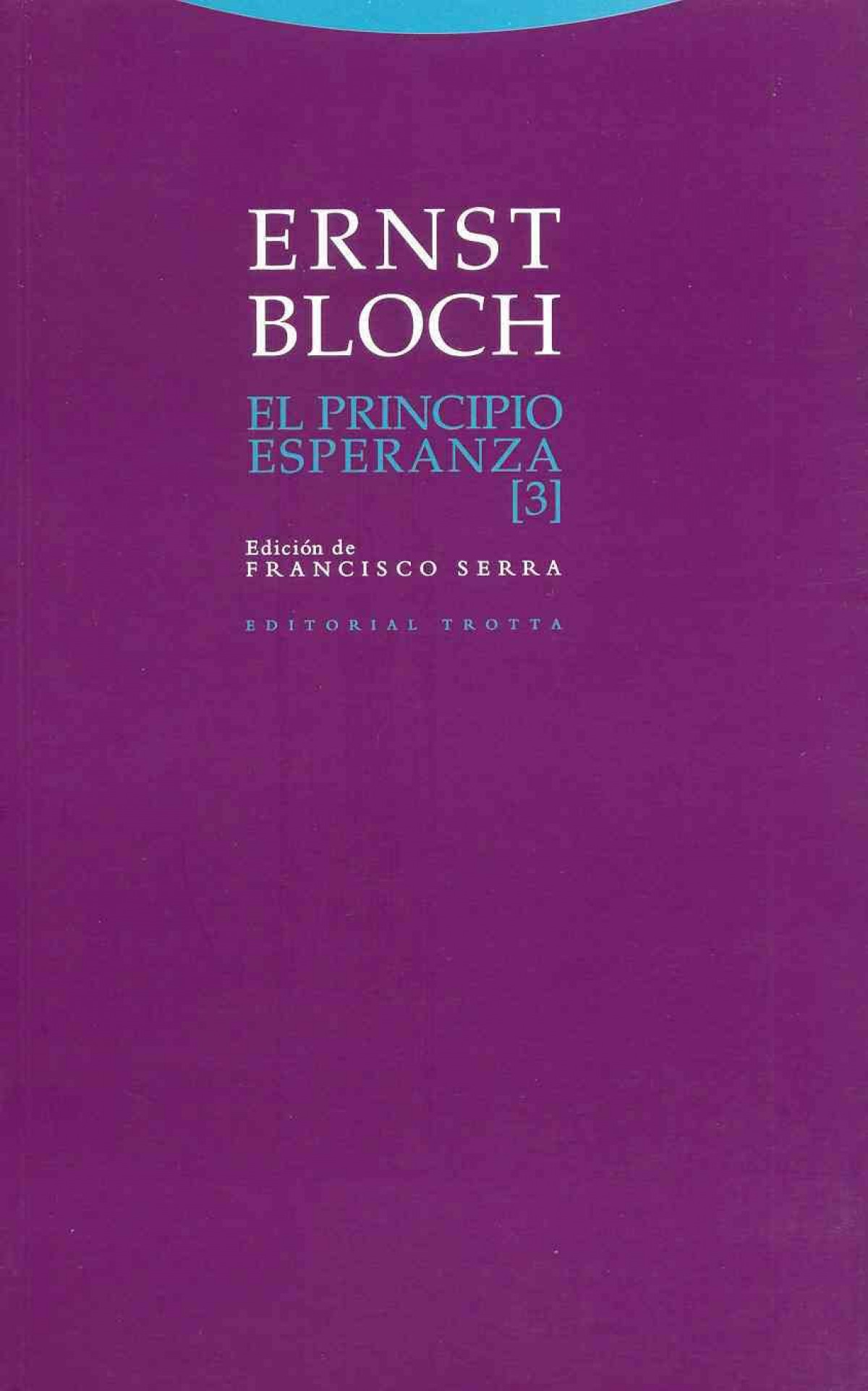 El principio esperanza III - Bloch, Ernst