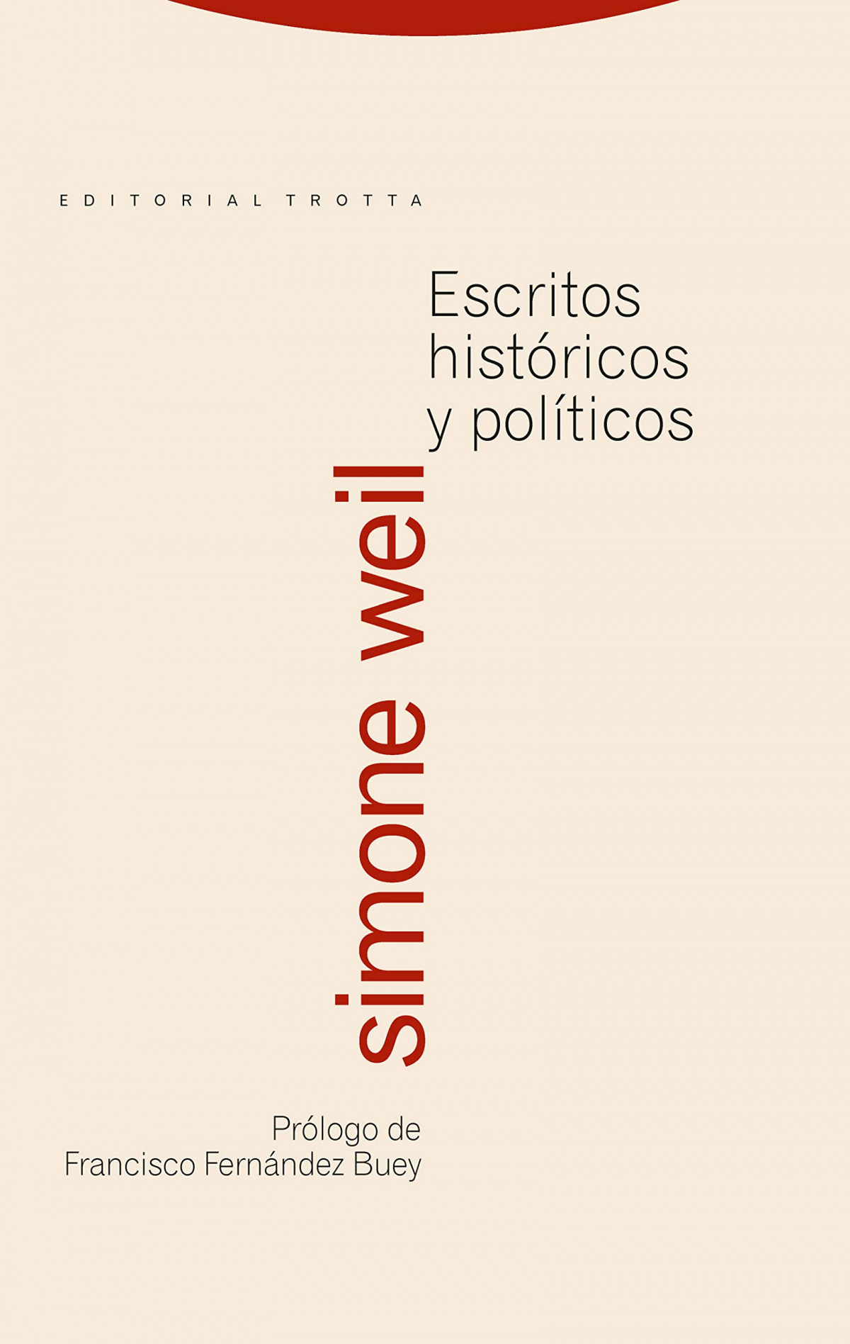 Escritos historicos y politicos - Weil, Simone