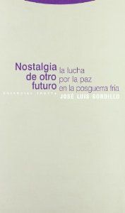 Nostalgia de otro futuro - Gordillo, Jose L.