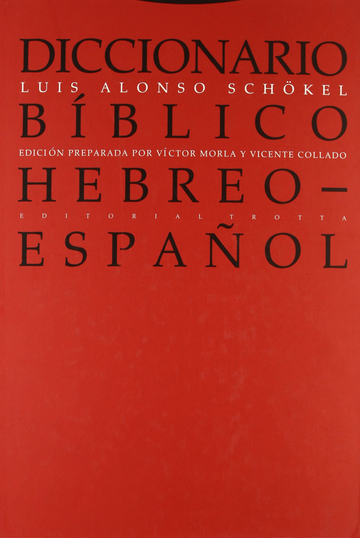 Diccionario biblico hebreo-espaÑol - Schokel, Luis Alonso