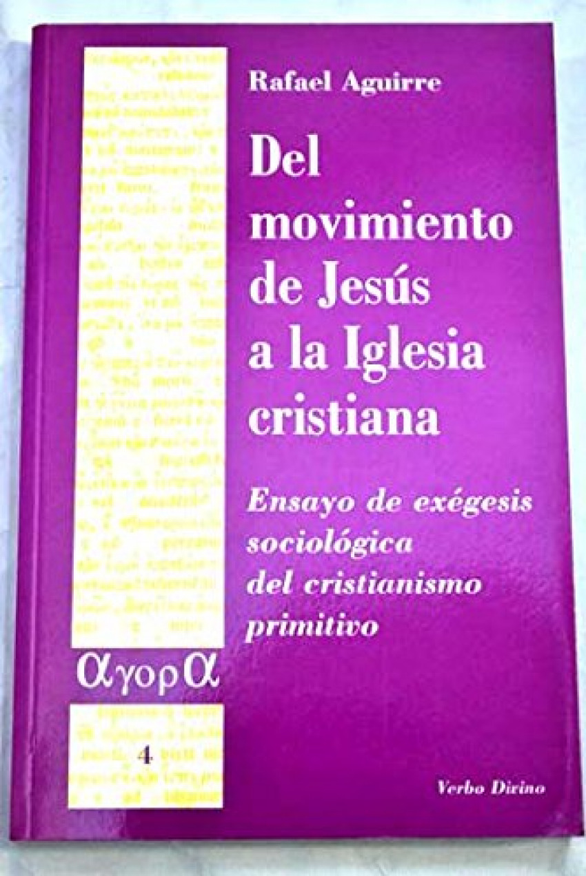 Del movimiento de Jesús a la Iglesia cristiana Ensayo de exégesis soci - Aguirre Monasterio, Rafael