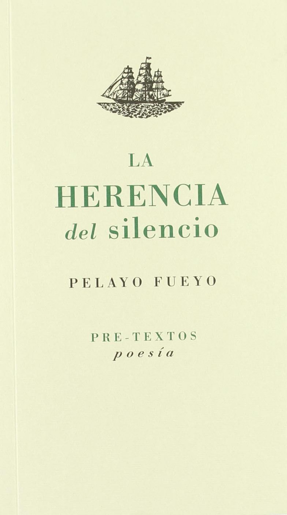 áLa herencia del silencio - Fueyo, Pelayo