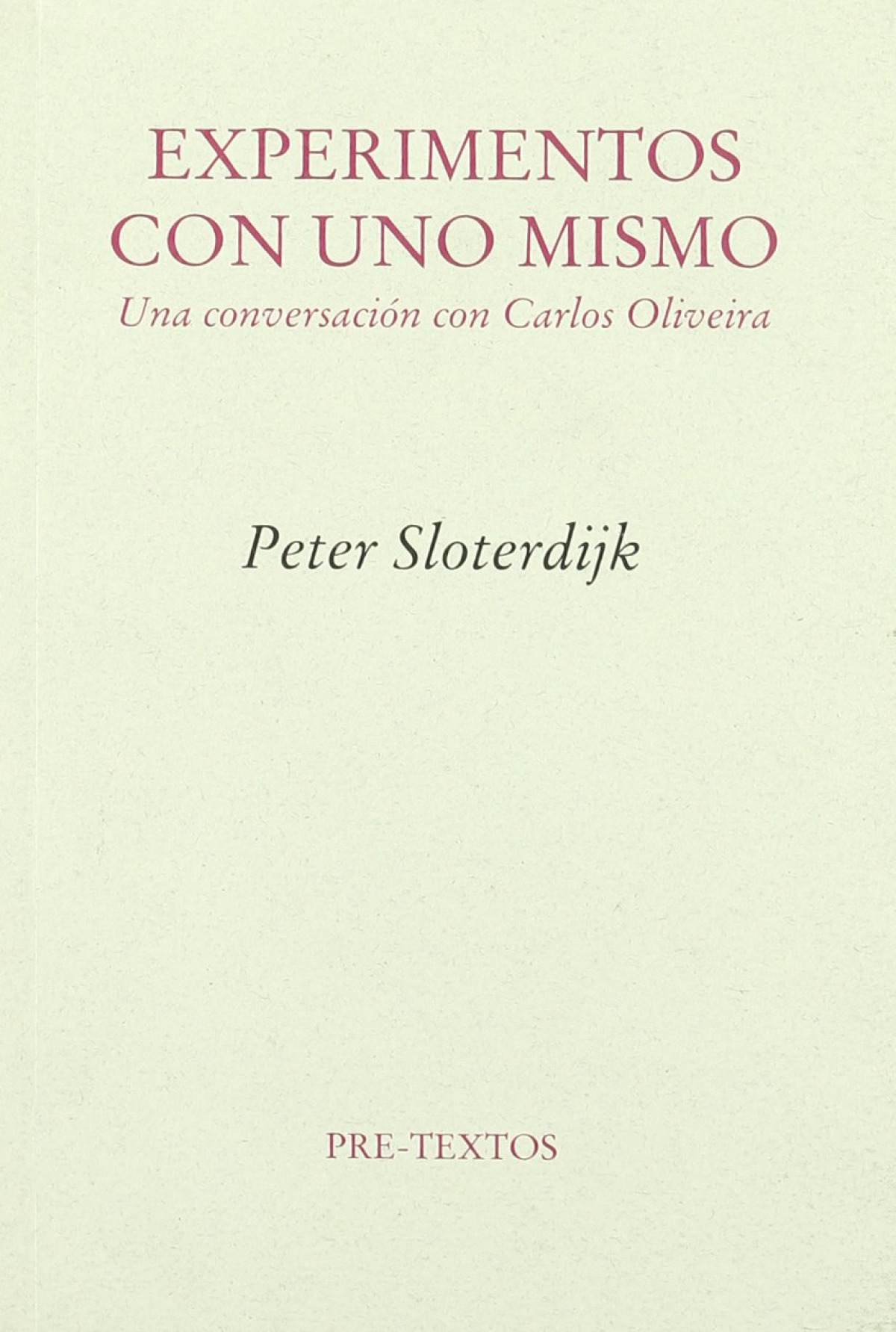 �Experimentos con uno mismo