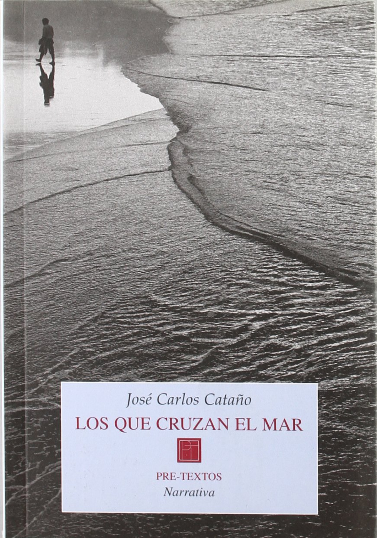 áLos que cruzan el mar Diarios 1974-2004 - Cataño, José Carlos