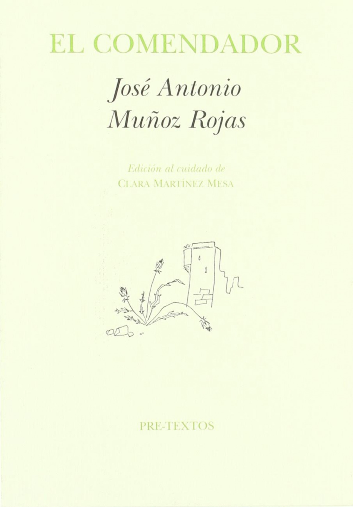 áEl comendador - Muñoz Rojas, José Antonio