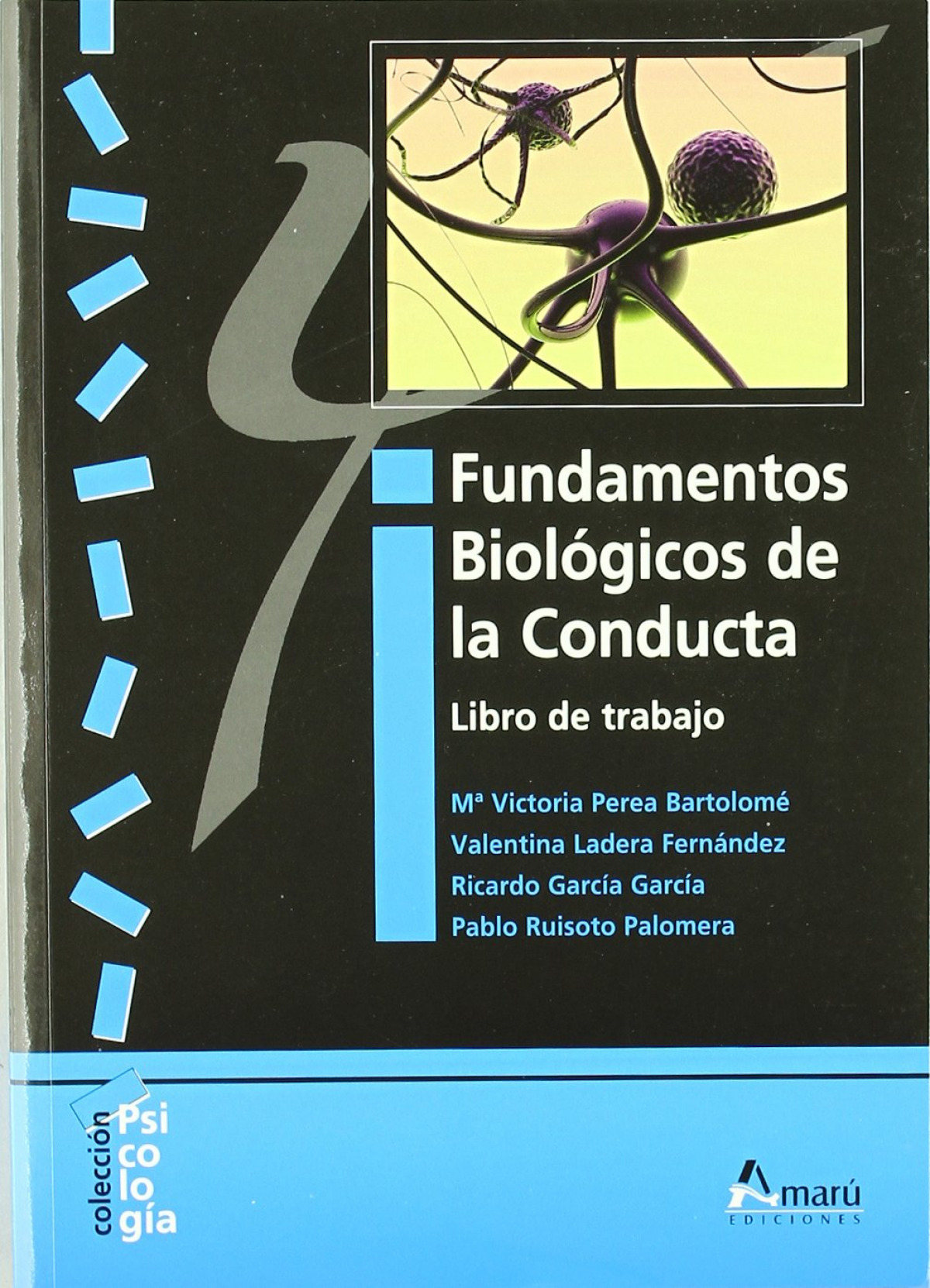 Fundamentos biol�gicos de la conducta