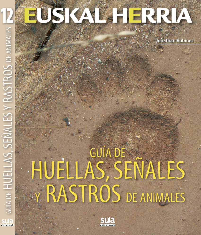 Guia de huellas, se�ales y rastros de animales