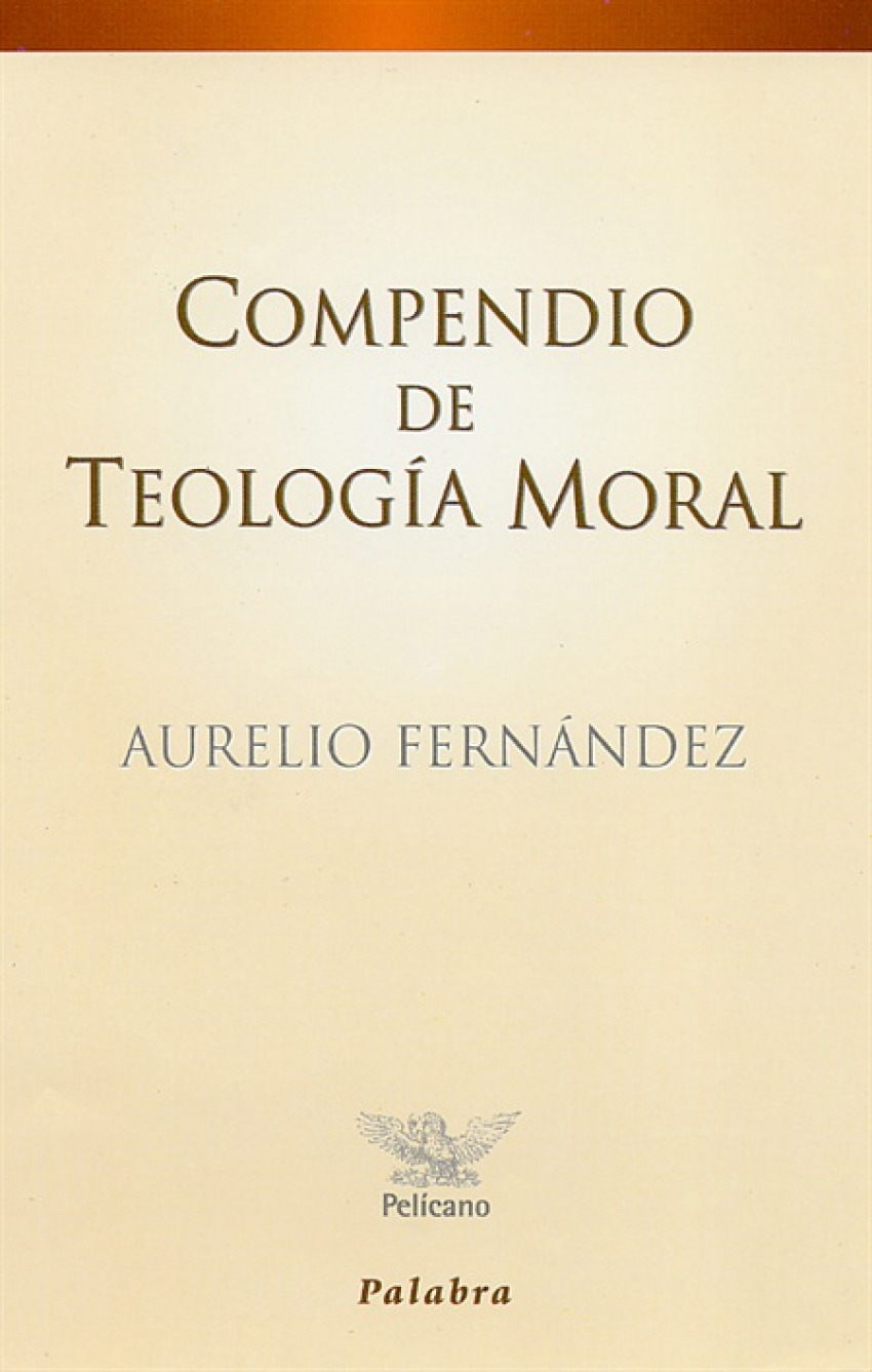 Compendio de teologia moral - Fernandez Fernandez, Aurelio