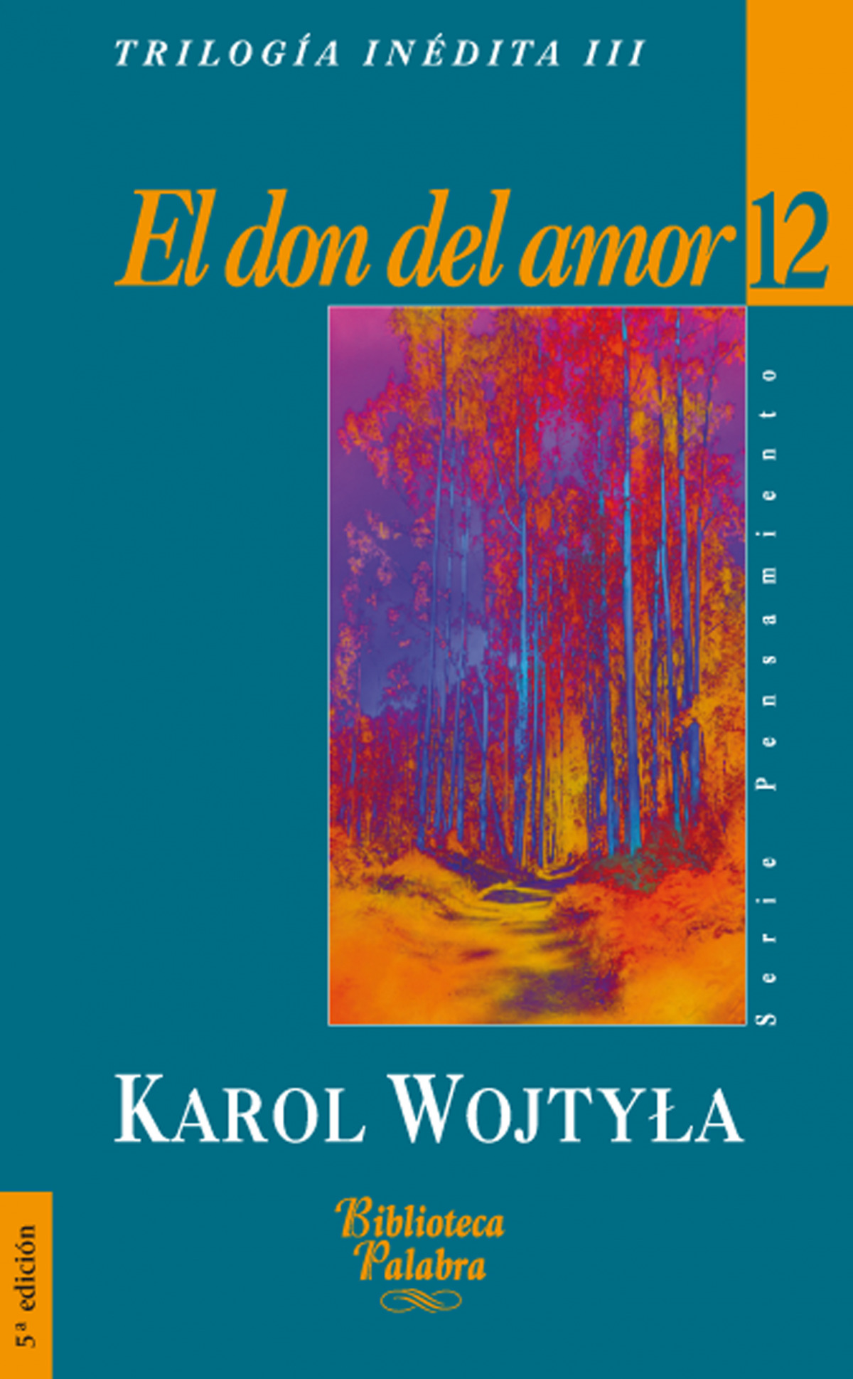 El don del amor. escritos sobre la familia - Wojtyla, Karol