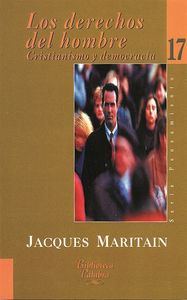 Los derechos del hombre - Maritain, Jacques