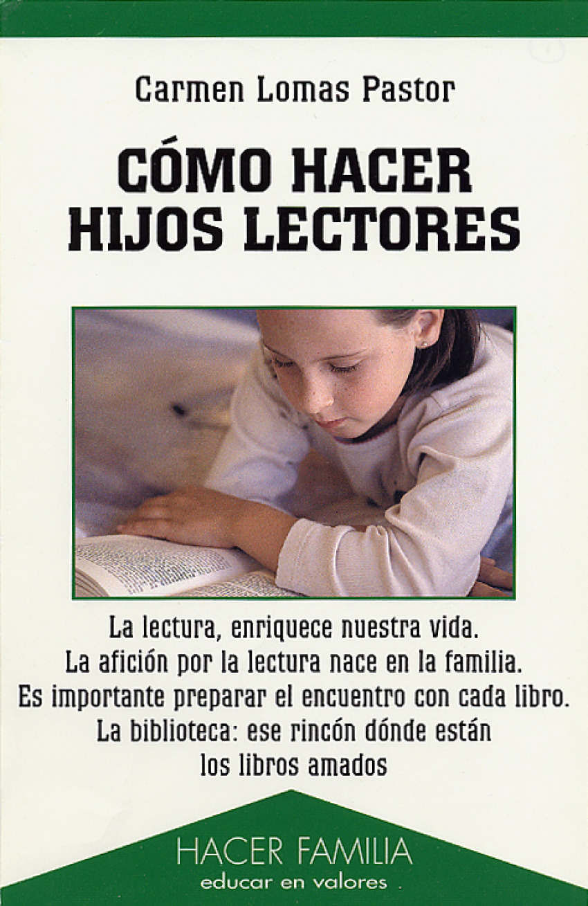 Cómo hacer hijos lectores - Lomas, Carmen