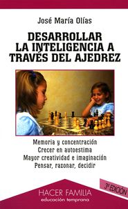Desarrollar la inteligencia a trav�s del ajedrez