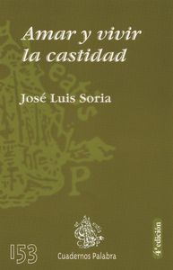 Amar y vivir la castidad