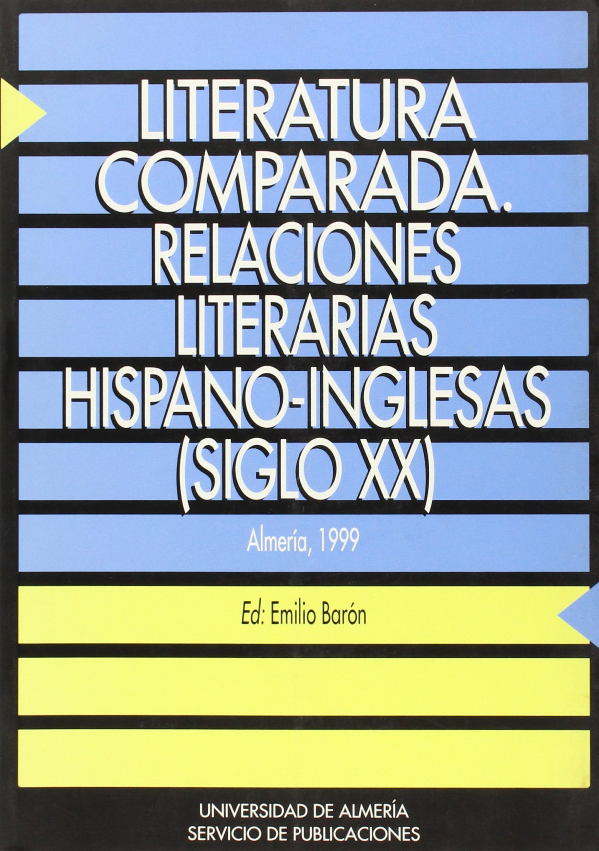 LITERATURA COMPARADA. RELACIONES LITERARIAS HISPANO-INGLESAS