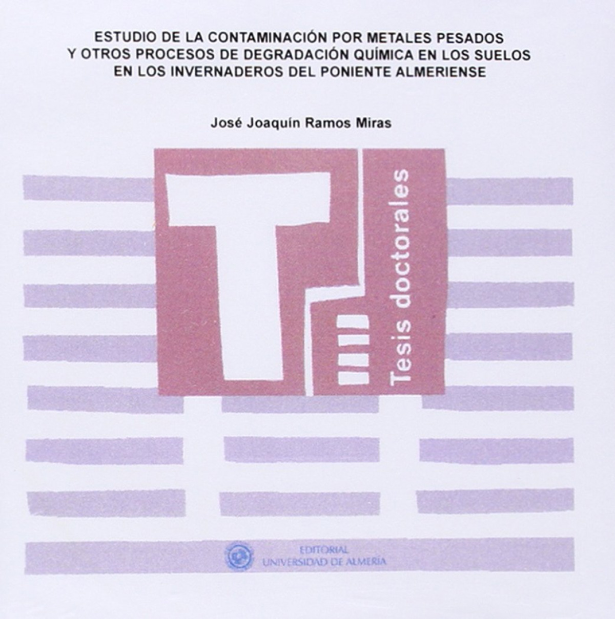 ESTUDIO DE LA CONTAMINACION POR METALES PESADOS Y OTROS PROC
