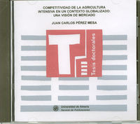 COMPETITIVIDAD DE LA AGRICULTURA INTENSIVA EN UN CONTEXTO GL