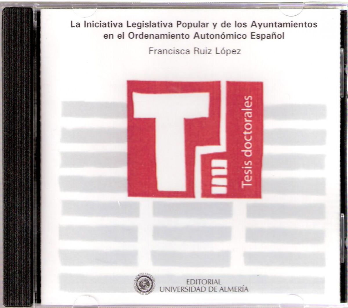 INICIATIVA LEGISLATIVA POPULAR Y DE LOS AYUNTAMIENTOS EN EL
