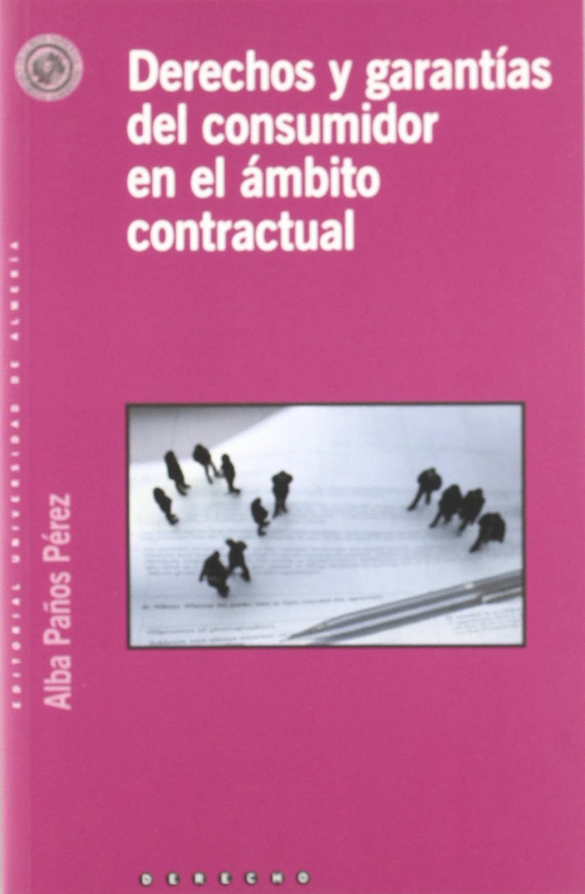 DERECHOS Y GARANTIAS DEL CONSUMIDOR EN EL AMBITO CONTRACTUAL