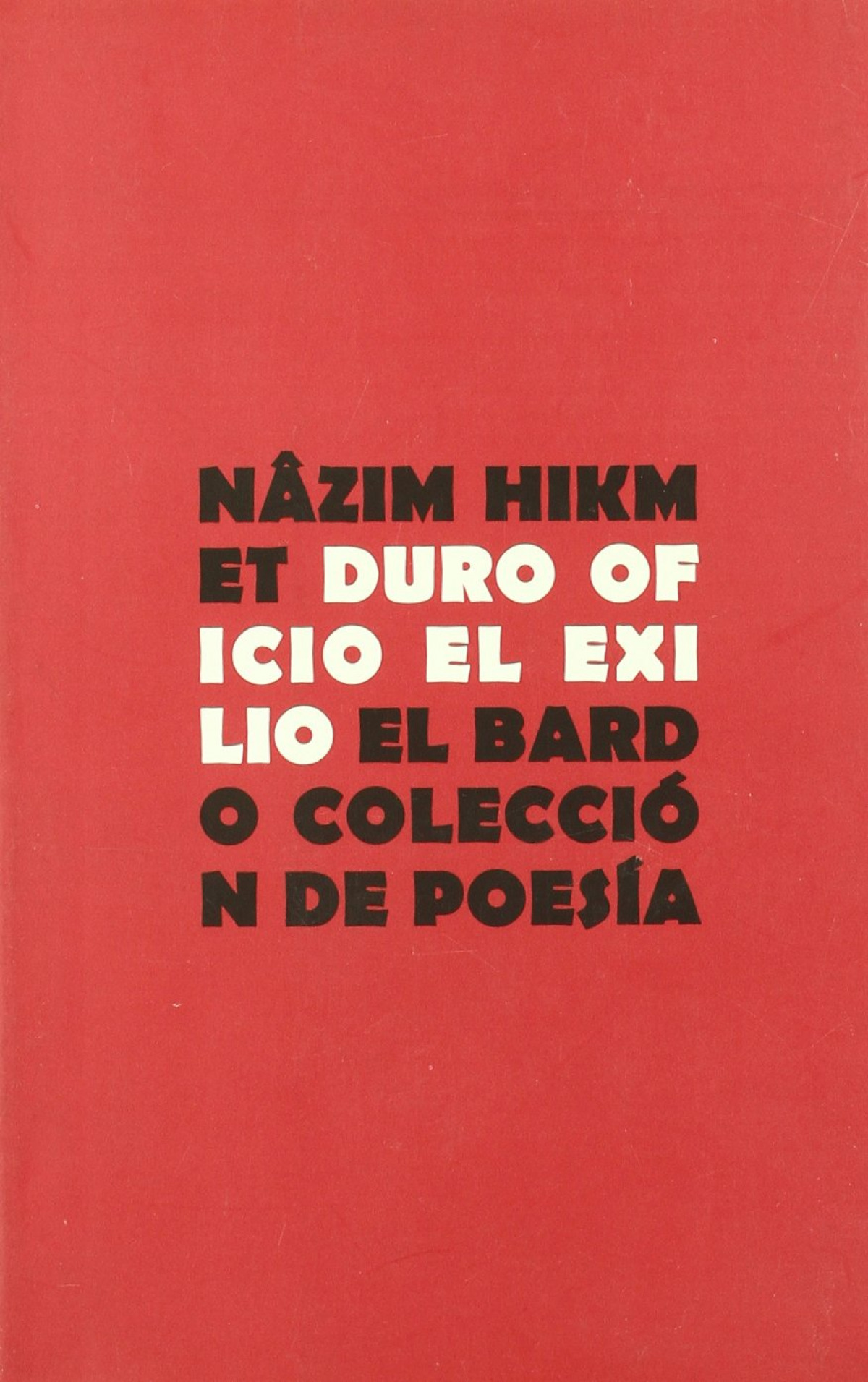 DURO OFICIO EL EXILIO