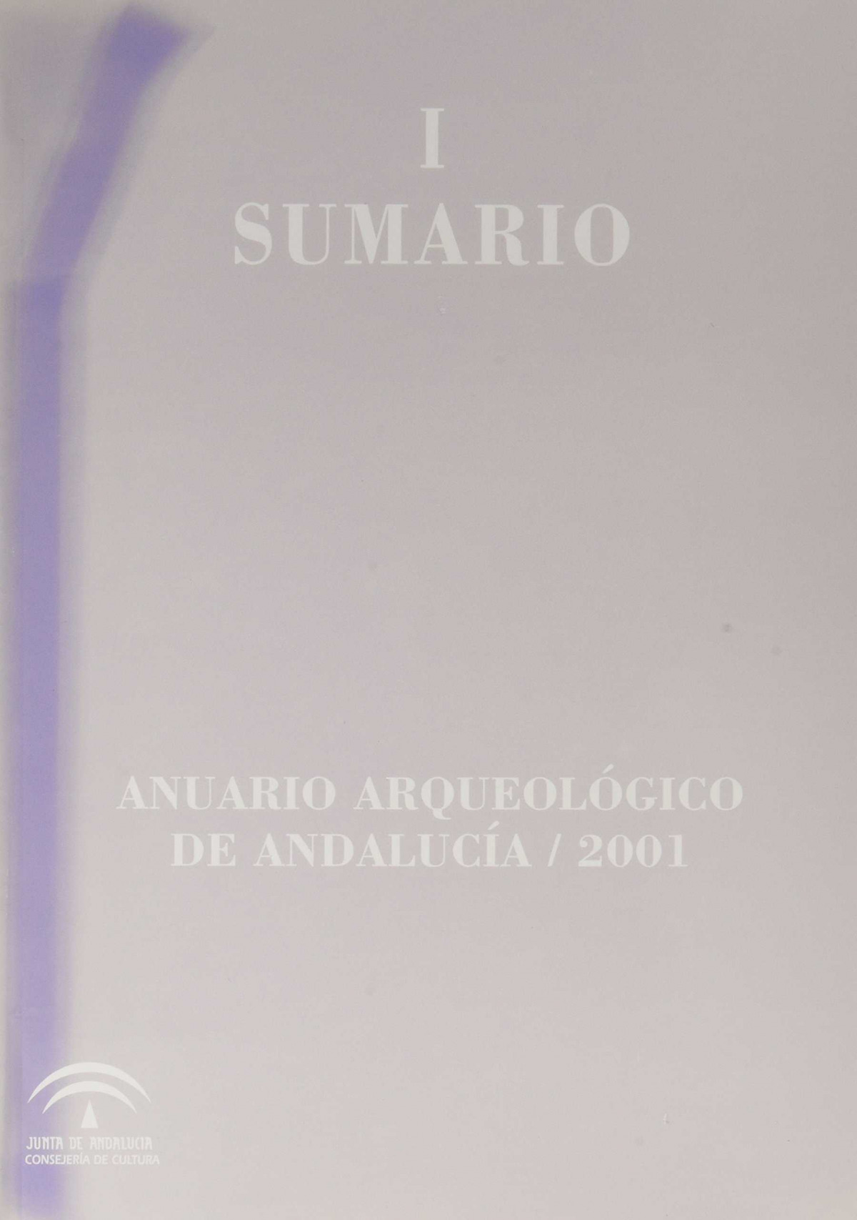 Anuario arqueol�gico de Andaluc�a 2001