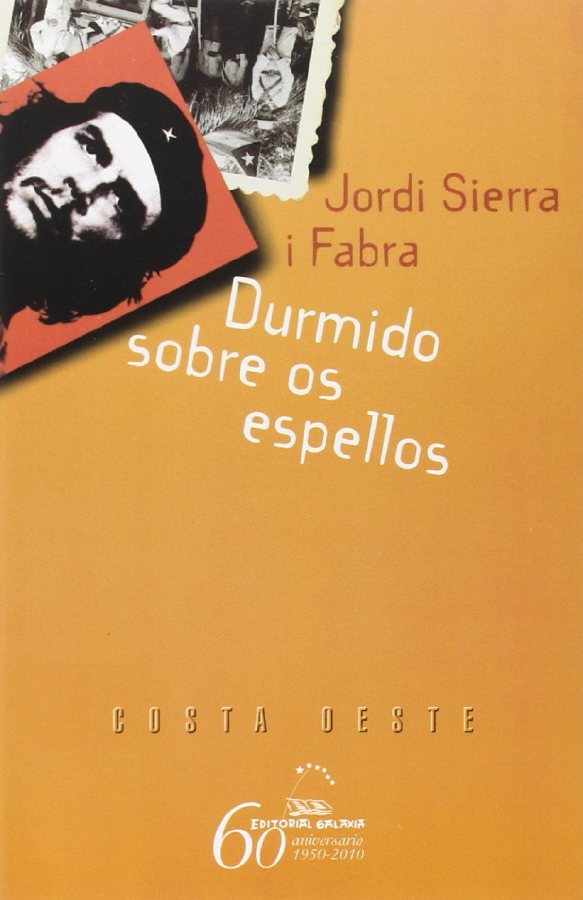 Durmido sobre os espellos - Sierra i Fabra, Jordi