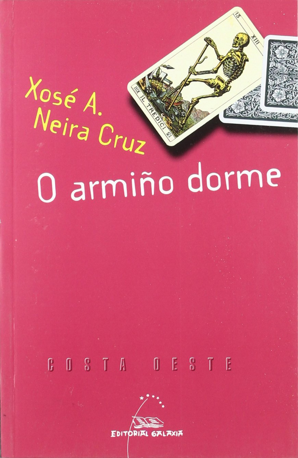 O armiño dorme - Neira Cruz, Xosé Antonio
