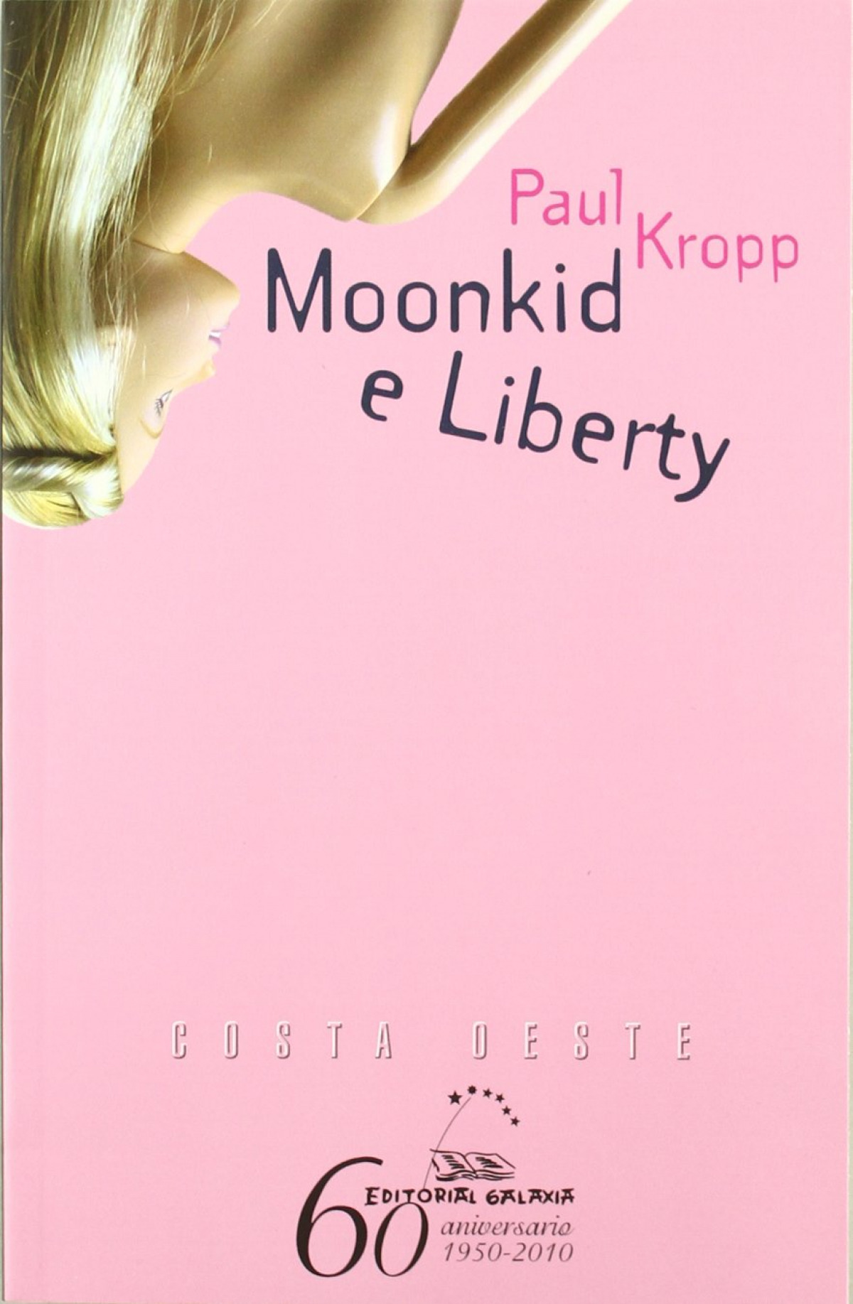 Moonkid e Liberty - Kropp, Paul