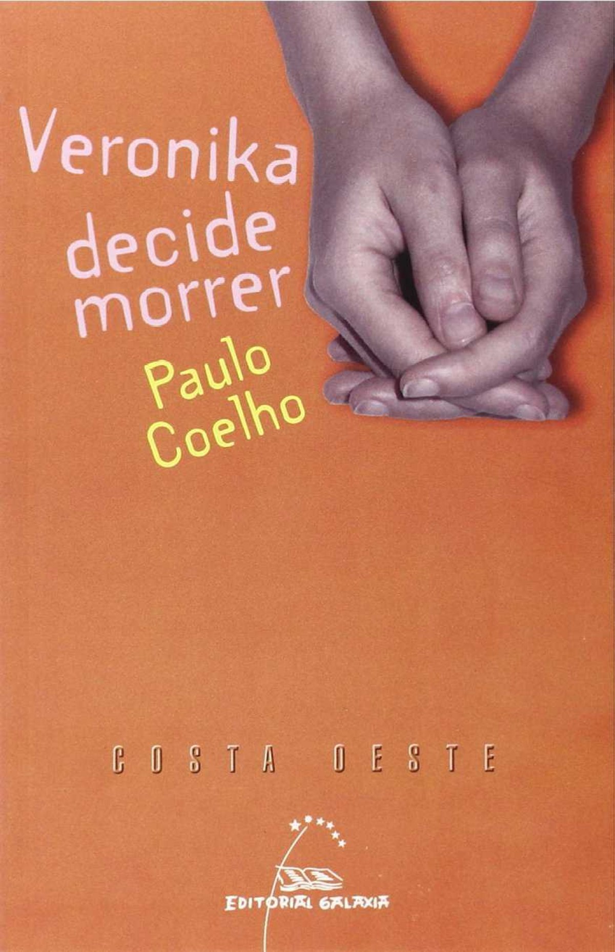 Veronika decide morrer - Coelho, Paulo