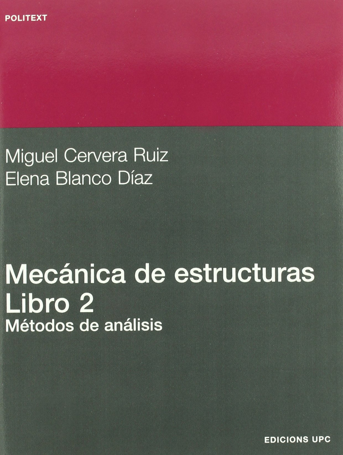 Mec�nica de estructuras II. M�todos de an�lisis