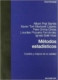Métodos estadísticos. Control y mejora de la calidad (PT 2a edició) - Prat Bartés, Albert/Tort-Martorell Llabrés, Xavi