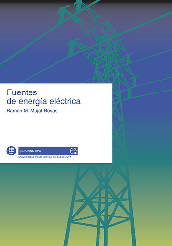 Fuentes de energía eléctrica (DVD+CD) - Mujal Rosas, Ramon M.